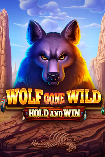 Wolf Gone Wild Hold and Win slot